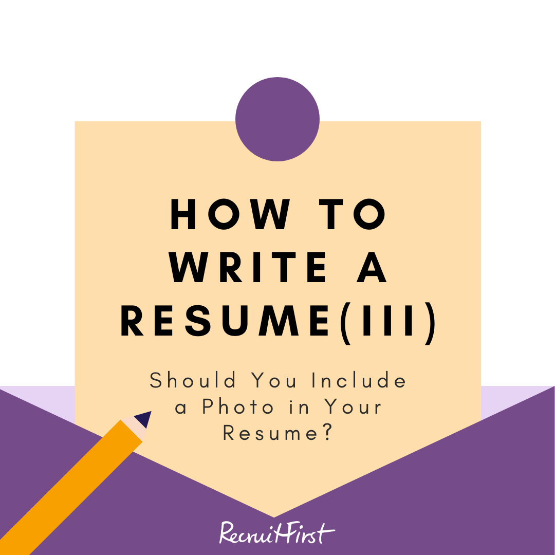 How to Write a Resume – Part 3